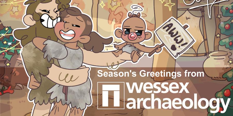 Seasons Greetings from Wessex Archaeology